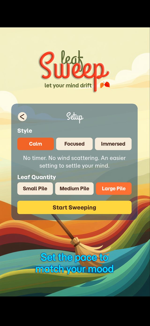 Leaf Sweep setup screen with Calm, Focused and Immersed styles